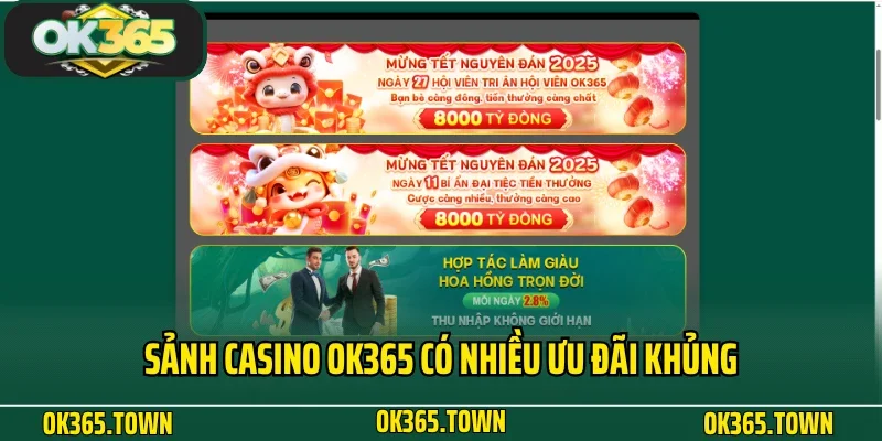 Casino OK365 2 Sảnh casino OK365 có nhiều ưu đãi khủng