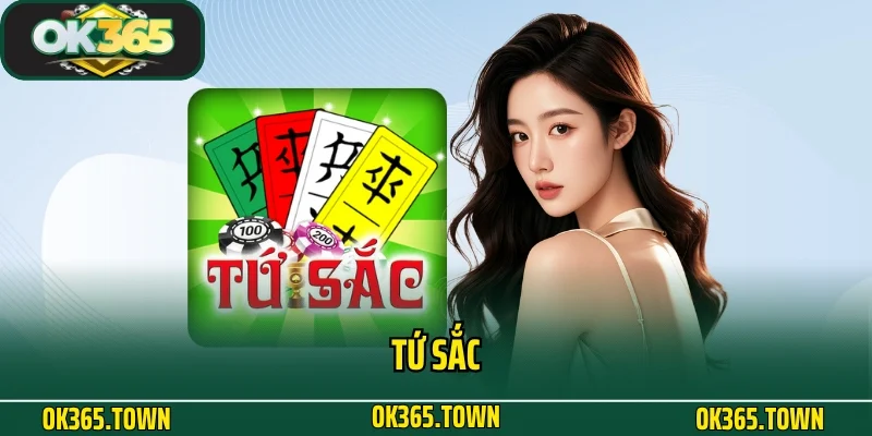 Tứ Sắc - Game Bài Đỏ Đen Độc Đáo Tại Nhà Cái OK365